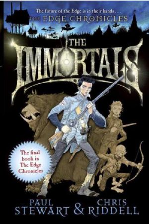 [The Edge Chronicles 10] • The Immortals